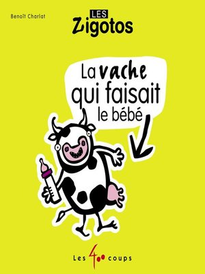 cover image of Vache qui faisait le bébé (La)
